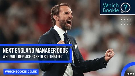 Next England Manager Odds: Who will replace Gareth  .